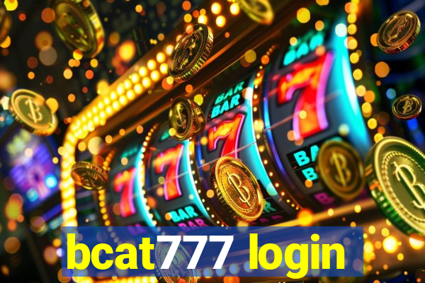 bcat777 login